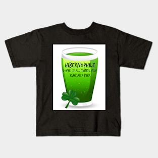 Hibernophile- Lover of all Things Irish Kids T-Shirt